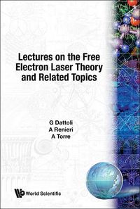 Produktbild: Lectures on the Free Electron Laser Theory and Related Topics