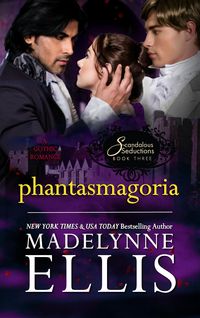 Produktbild: Phantasmagoria (Scandalous Seductions, #3)