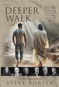 Produktbild: The Deeper Walk: Spiritual Treasures Old and New for Seekers Today