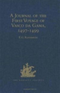 Produktbild: A Journal of the First Voyage of Vasco da Gama, 1497-1499