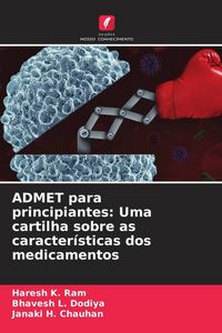 Produktbild: ADMET para principiantes: Uma cartilha sobre as caracter&iacute;sticas dos medicamentos