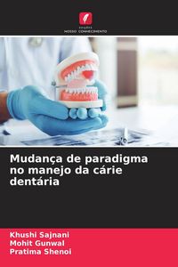 Produktbild: Mudan&ccedil;a de paradigma no manejo da c&aacute;rie dent&aacute;ria