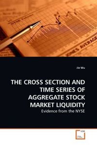 Produktbild: Wu, J: The Cross Section and Time Series Of Aggregate Stock