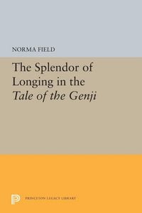 Produktbild: The Splendor of Longing in the Tale of the Genji