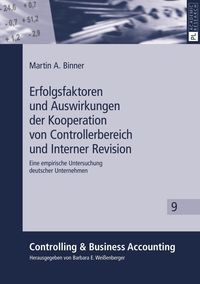 Produktbild: Erfolgsfaktoren und Auswirkungen der Kooperation von Controllerbereich und Interner Revision