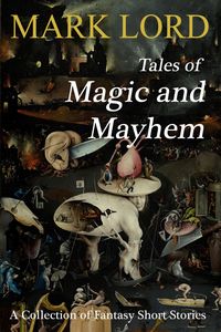 Produktbild: Tales of Magic and Mayhem