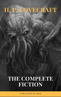 Produktbild: H. P. Lovecraft: The Complete Fiction