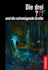 Bild vom Artikel Die drei ??? und die schweigende Grotte vom Autor Christoph Dittert