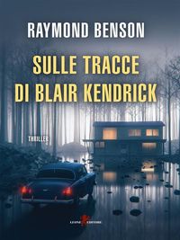 Produktbild: Sulle tracce di Blair Kendrick