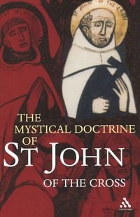 Produktbild: The Mystical Doctrine of St. John of the Cross