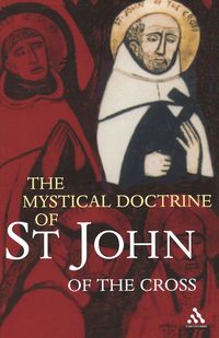Produktbild: The Mystical Doctrine of St. John of the Cross
