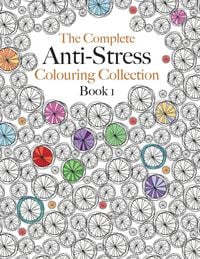 Bild vom Artikel The Complete Anti-stress Colouring Collection Book 1 vom Autor Christina Rose