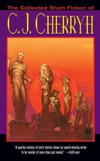 Produktbild: The Collected Short Fiction of C.J. Cherryh