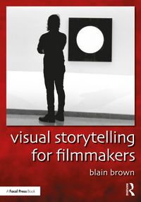 Produktbild: Visual Storytelling for Filmmakers