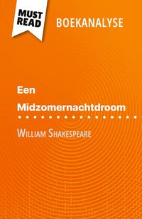 Produktbild: Een Midzomernachtdroom van William Shakespeare (Boekanalyse)