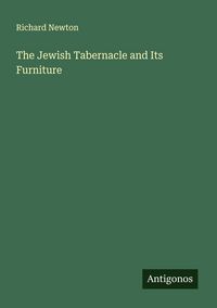 Produktbild: The Jewish Tabernacle and Its Furniture