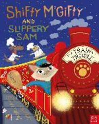 Bild vom Artikel Shifty McGifty and Slippery Sam: Train Trouble vom Autor Tracey Corderoy