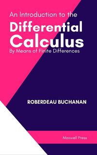 Produktbild: An Introduction to the Differential Calculus By Means of Finite Differences