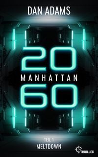 Produktbild: Manhattan 2060 - Meltdown