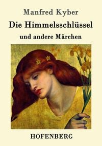 Produktbild: Die Himmelsschl&uuml;ssel und andere M&auml;rchen