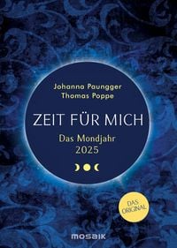 'Das Mondjahr 2025 - Zeit für mich' - 'Mondkalender'