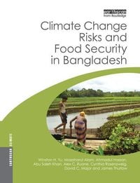 Produktbild: Yu, W: Climate Change Risks and Food Security in Bangladesh