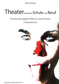 Produktbild: Theater zwischen Schule und Beruf