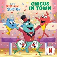 Produktbild: Circus in Town (Dr. Seuss's Red Fish, Blue Fish)