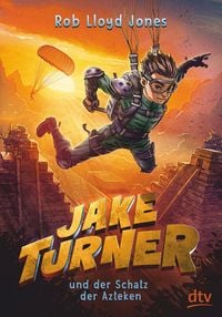Produktbild: Jake Turner und der Schatz der Azteken