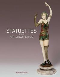 Produktbild: Statuettes of the Art Deco Period