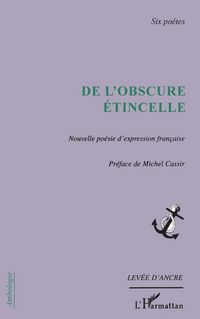 Produktbild: De l'obscure &eacute;tincelle