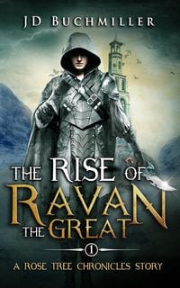 Produktbild: The Rise of Ravan the Great: A Rose Tree Chronicles Story