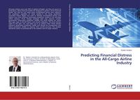 Produktbild: Predicting Financial Distress in the All-Cargo Airline Industry