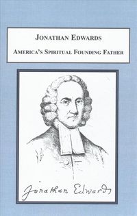 Produktbild: Jonathan Edwards, America's Spiritual Founding Father