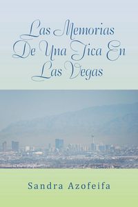 Produktbild: Las Memorias de Una Tica En Las Vegas