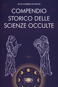 Produktbild: Compendio storico delle scienze occulte