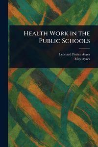 Produktbild: Health Work in the Public Schools