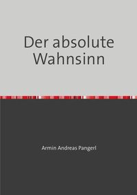 Produktbild: Der absolute Wahnsinn