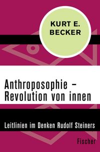 Produktbild: Anthroposophie &ndash; Revolution von innen