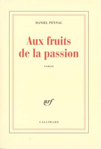 Bild vom Artikel Aux Fruits de la Passion vom Autor Daniel Pennac