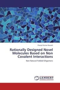 Produktbild: Baruah, P: Rationally Designed Novel Molecules Based on Non
