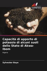 Produktbild: Capacit&agrave; di apporto di potassio di alcuni suoli dello Stato di Akwa-Ibom