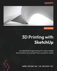 Produktbild: 3D Printing with SketchUp - Second Edition