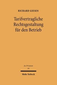 Produktbild: Tarifvertragliche Rechtsgestaltung f&uuml;r den Betrieb