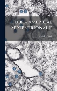 Produktbild: Flora Americae Septentrionalis