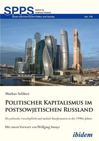 Politischer Kapitalismus im postsowjetischen Russland Markus Soldner