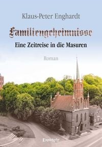 Produktbild: Familiengeheimnisse - Eine Zeitreise in die Masuren