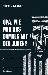 Produktbild: Opa, wie war das damals mit den Juden?