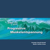 Produktbild: Weniger Stress durch Progressive Muskelentspannung