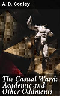 Produktbild: The Casual Ward: Academic and Other Oddments